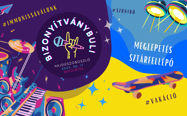 BIZONYÍTVÁNYBULI Hajdúszoboszlón!