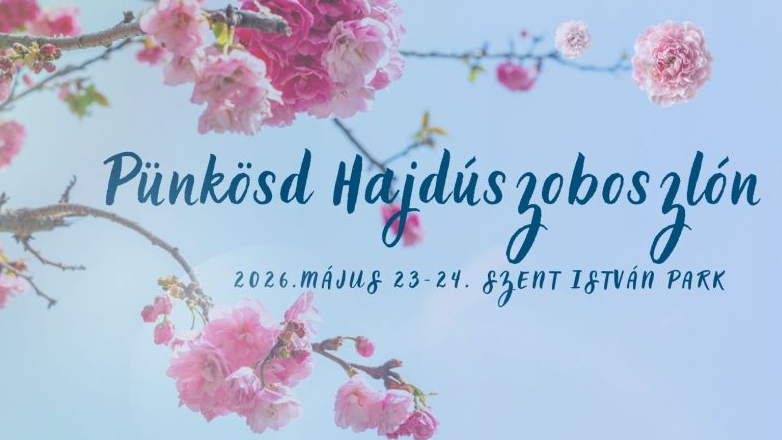 Pünkösd Hajdúszoboszlón