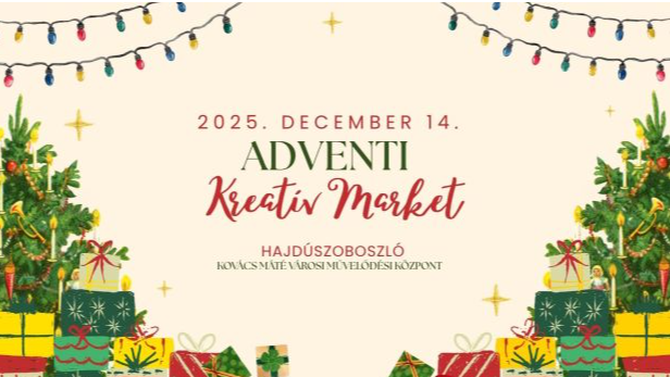 Adventi Kreatív Market – Hajdúszoboszló